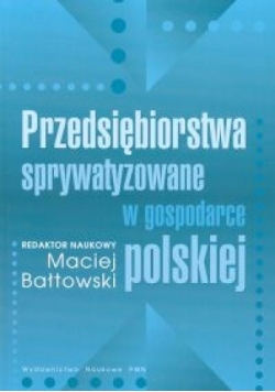 Przedsiębiorstwa sprywatyzowane w gospodarce polskiej