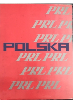 XXX lecie PRL. Polska