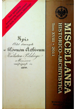 Miscellanea Historico Archivistica Tom XVIII