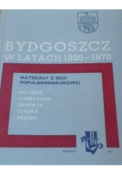 Bydgoszcz w latach 1920 - 1970