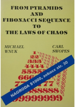 From Pyramids and Fibonacci Sequence to The laws of chaos