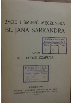 Życie i śmierć męczeńska bł. Jana Sarkandra, 1920 r.