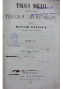 Teologia Moralna Tom III, 1858