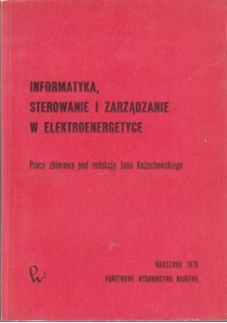 Informatyka sterowanie i zarządzanie w elektroenergetyce