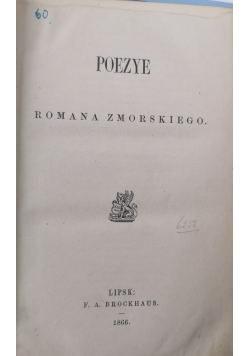Poezye Romana Zmorskiego 1866 r.