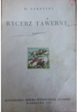 Rycerz Tawerny, 1937 r.