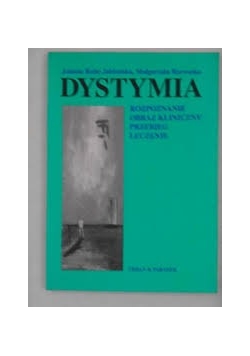 Dystymia: rozpoznanie, obraz kliniczny, przebieg, leczenie