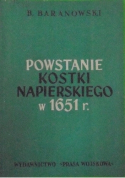 Powstanie Kostki Napierskiego w 1651 r