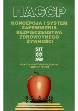 Koncepcja i system zapewnienia bezpieczeństwa zdrowotnego żywności