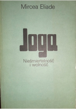 Joga Nieśmiertelność i wolność