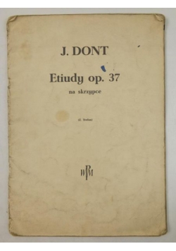 Etiudy przygotowawcze op. 37 do etiud Kreutzera i Rodego na skrzypce