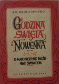 Godzina Święta i Nowenna o Miłosierdzie Boże nad światem, 1949 r.