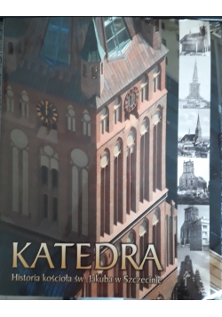 Katedra, historia kościoła św. Jakuba w Szczecinie