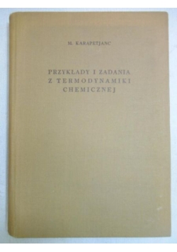 Przykłady i zadania z termodynamiki chemicznej
