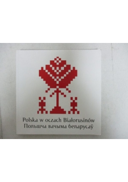 Polska w oczach Białorusinów