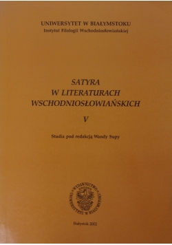 Satyra w literaturach wschodniosłowiańskich, Tom V