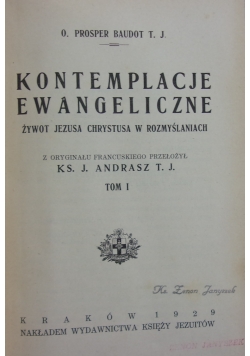 Kontemplacje Ewangeliczne ,Tom I ,1929 r.