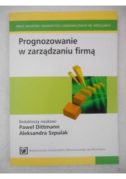 Prognozowanie w zarządzaniu firmą