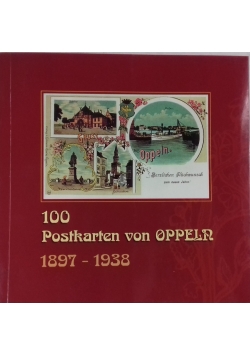 100 postkarten von oppeln 1897 - 1938