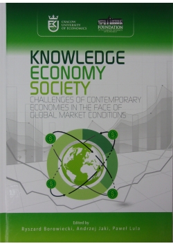 Knowledge economy society Challanges of contemporary economies in the face of global market  conditions