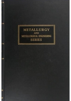 Metallurgy and matallurgical engineering series