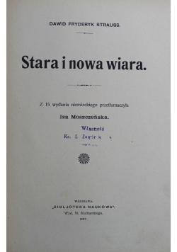 Stara i nowa wiara 1907 r