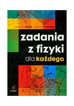 Zadania z fizyki dla każdego