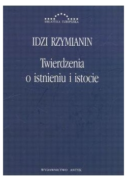 Twierdzenia o istnieniu i istocie