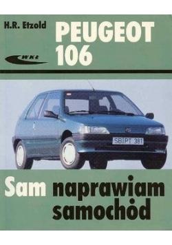 Peugeot 106. Sam naprawiam samochód