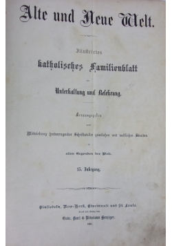 Alte und Neue Welt. 15 Jahrgang, 1881 r.