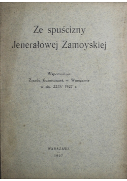 Ze spuścizny Jenerałowej Zamoyskiej 1927 r.
