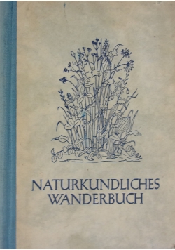 Naturkundliches Wanderbuch, 1949 r.