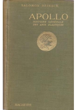 Apollo Histoire Generale des arts plastiques  , 1913 r.