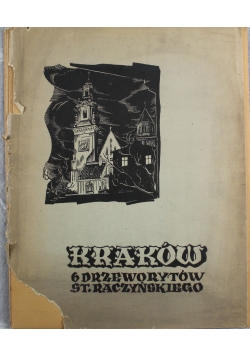 Kraków 6 drzeworytów Stanisława Raczyńskiego, 1939 r.