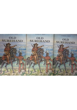 Old Surehand, część I - III