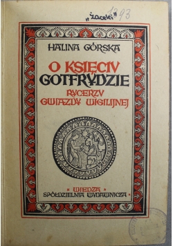 O księciu Gotfrydzie rycerzu Gwiazdy Wigilijnej 1948 r.