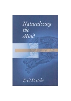 Naturalizing the mind