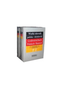 Wielki słownik polsko - niemiecki i niemiecko - polski