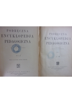 Podręczna Encyklopedja Pedagogiczna ,Tom I,II ,1923r.