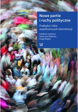 Nowe partie i ruchy polityczne