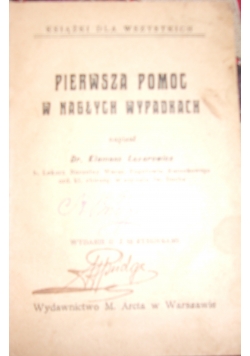 Pierwsza pomoc w nagłych wypadkach, 1914 r.