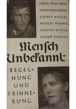 Mensch Unbesannt, 1934 r.