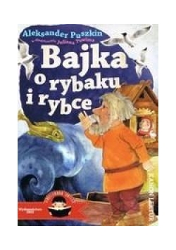 Bajka o rybaku i rybce