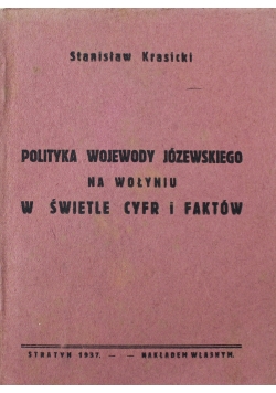Polityka wojewody Józewskiego na Wołyniu 1937 r.