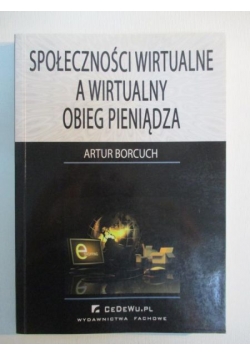 Społeczności wirtualne a wirtualny obieg pieniądza