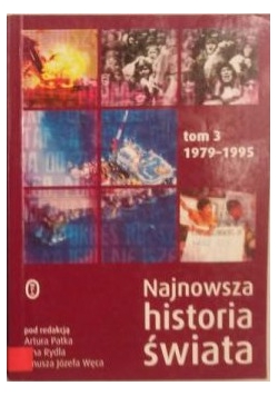 Najnowsza historia świata, Tom III