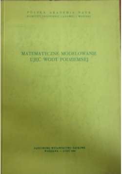 Matematyczne modelowanie ujęć wody podziemnej