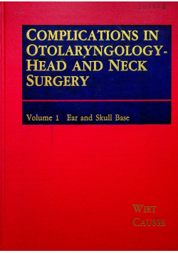 Complications in otolaryngology head and neck surgery