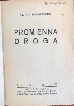 Promienną Drogą, 1935 r.