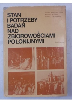 Stan i potrzeby badań nad zbiorowościami polonijnymi